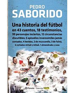 UNA HISTORIA DEL FUTBOL