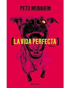 VIDA PERFECTA, LA