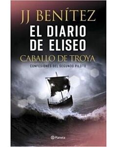 DIARIO DE ELISEO, EL CABALLO DE TROYA