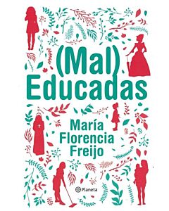 MAL EDUCADAS