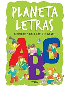 PLANETA LETRAS ACTIVIDADES PARA HACER JUGANDO