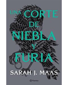 UNA CORTE DE NIEBLA Y FURIA LIBRO 2 SERIE UNA CORTE DE ROSAS Y ESPINAS