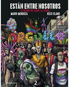 ESTAN ENTRE NOSOTROS EL ULTIMO DIA DE LA TIERRA VOL 2