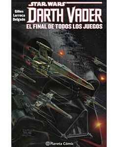 STAR WARS DARTH VADER EL FINAL DE TODOS LOS JUEGOS