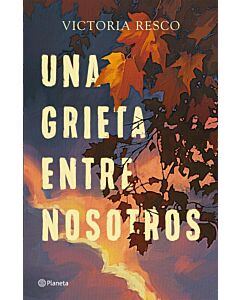 UNA GRIETA ENTRE NOSOTROS