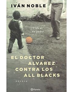 DOCTOR ALVAREZ CONTRA LOS ALL BLACKS, EL