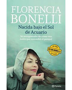 NACIDA BAJO EL SOL DE ACUARIO