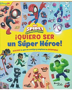 SPIDEY Y SUS SORPRENDENTES AMIGOS QUIERO SER UN SUPER HEROE