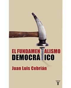 FUNDAMENTALISMO DEMOCRÁTICO, EL