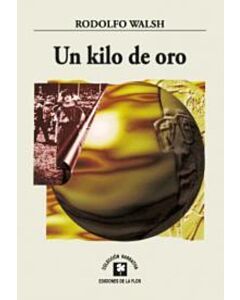 UN KILO DE ORO