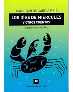 DIAS DE MIERCOLES, LOS. Y OTROS CUENTOS