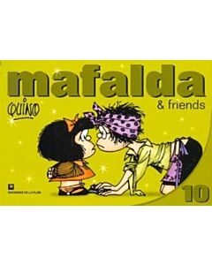 MAFALDA AND FRIENDS 10