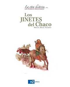 JINETES DEL CHACO, LOS