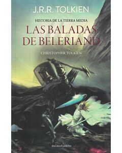 BALADAS DE BELERIAND, LAS HISTORIAS DE LA TIERRA MEDIA 3