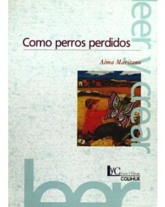 COMO PERROS PERDIDOS
