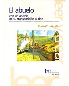 ABUELO, EL CON UN ANALISIS DE SU TRANSPOSICION AL CINE