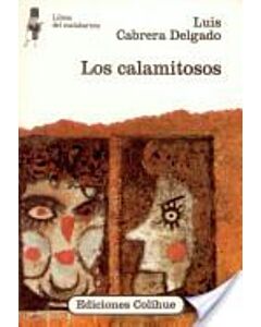 CALAMITOSOS, LOS