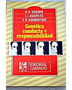 GENETICA, CONDUCTA Y RESPONSABILIDAD