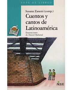 CUENTOS Y CANTOS DE LATINOAMÉRICA