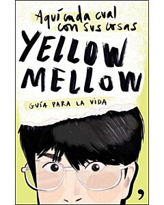 AQUI CADA CUAL CON SUS COSAS. GUIA PARA LA VIDA