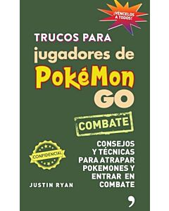 TRUCOS PARA JUGADORES DE POKEMON GO