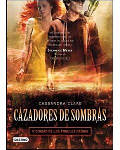 CAZADORES DE SOMBRAS 4 CIUDAD DE ANGELES CAIDOS