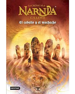 CABALLO Y EL MUCHACHO, EL CRONICAS DE NARNIA 3