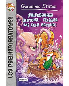 PULPOSAURIA GLOTONA PELIGRA MI COLA RATONA 12 LOS PREHISTORRATONES