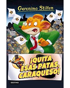 QUITA ESAS PATAS CARAQUESO STILTON 8