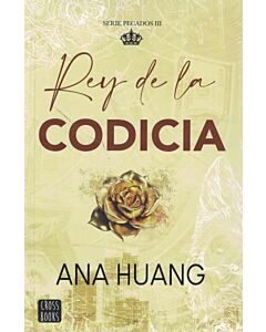 REY DE LA CODICIA SERIE PECADOS 3
