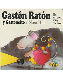 GASTON RATON Y GASTONCITO EN UN POZO MUY OSCURO