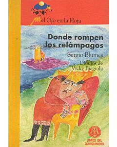 DONDE ROMPEN LOS RELAMPAGOS