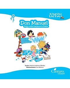 DON MANUEL. ENTRE TODOS HACEMOS LA PATRIA