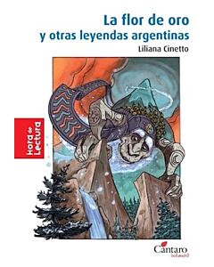 FLOR DE ORO Y OTRAS LEYENDAS ARGENTINAS