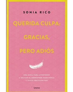 QUERIDA CULPA GRACIAS PERO ADIOS