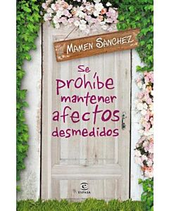 SE PROHIBE MANTENER AFECTOS DESMEDIDOS