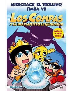 COMPAS 1 Y EL DIAMANTITO LEGENDARIO, LOS