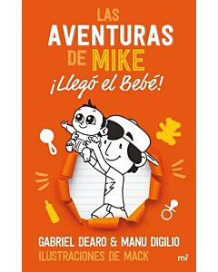 AVENTURAS DE MIKE 2, LAS LLEGO EL BEBE