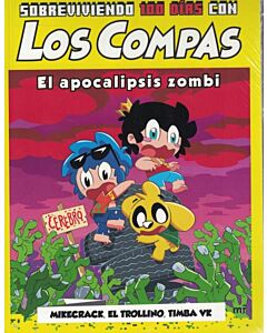 SOBREVIVIENDO 100 DIAS CON LOS COMPAS EL APOCALIPSIS ZOMBI