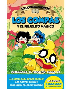 COMPACUENTOS, LOS 2 LOS COMPAS Y EL FRIJOLITO MAGICO