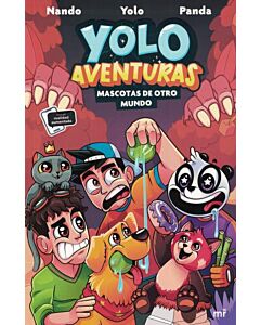 YOLO AVENTURAS MASCOTAS DE OTRO MUNDO