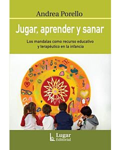 JUGAR APRENDER Y SANAR