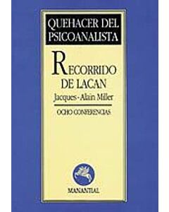 RECORRIDO DE LACAN OCHO CONFERENCIAS