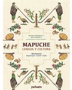 MAPUCHE LENGUA Y CULTURA DICCIONARIO MAPUDUNGUN ESPAÑOL INGLES