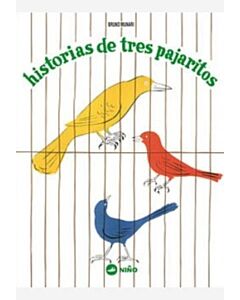HISTORIAS DE TRES PAJARITOS
