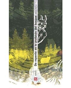 DE REPENTE EN LO PROFUNDO DEL BOSQUE