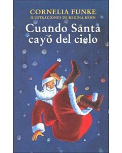 CUANDO SANTA CAYO DEL CIELO