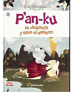 PAN-KU SE DESPIERTA Y NACE EL UNIVERSO