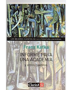 INFORME PARA UNA ACADEMIA Y OTROS CUENTOS