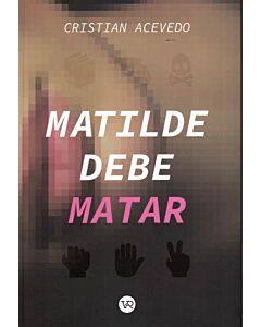 MATILDE DEBE MATAR